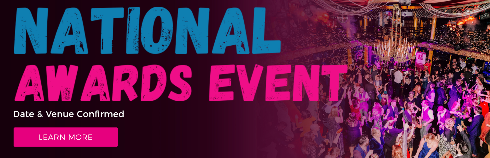 NATIONAL EVENT - DATE AND VNEUE CONFIRMED