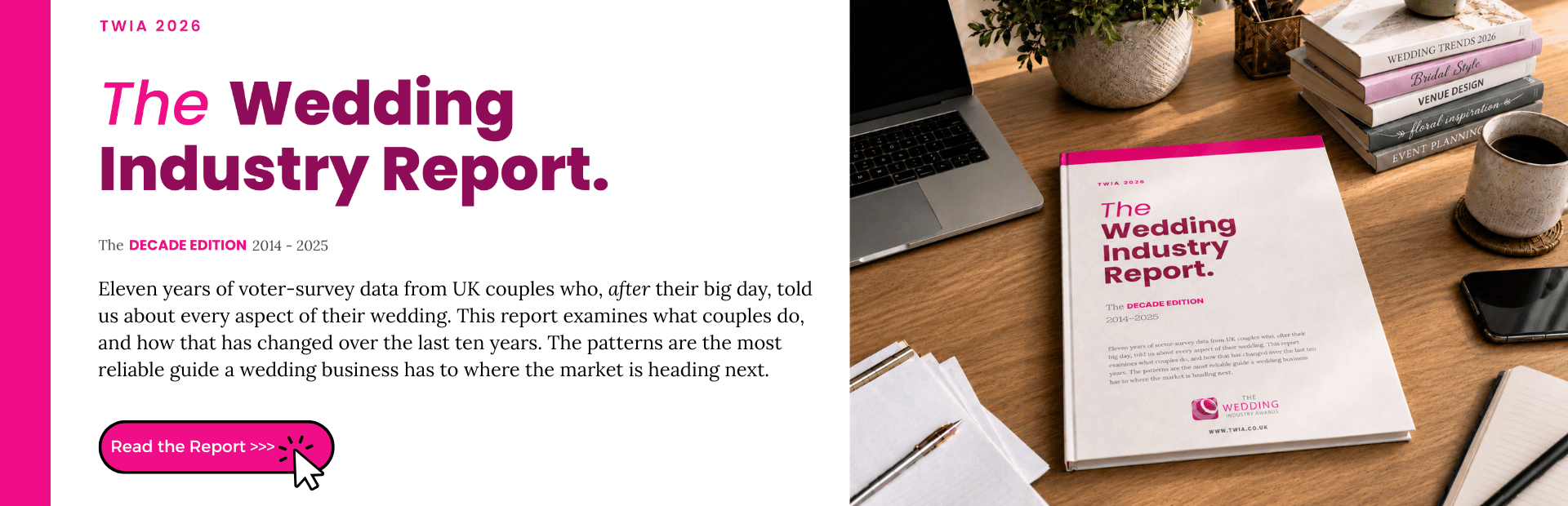 THE WEDDING INDUSTRY REPORT - THE DECADE EDITION